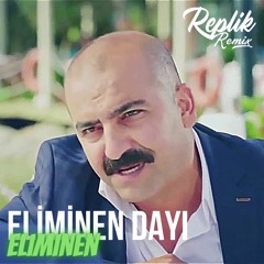 Replik Remix - Eliminen Dayı Eliminen (Club Mix) Kolpaçino