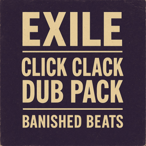 Exile - Click Clack (Dub Pack)