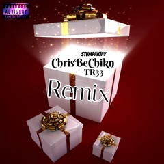 StumpahJay X ChrisBeChikn X TR33 - WEYW2 (Official Remix)