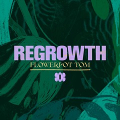 REGROWTH (Single)