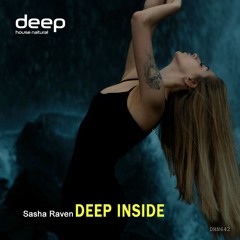 Sasha Raven - Deep Inside