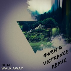 3LAU - Walk Away (feat. Luna Aura)[ØWEN & Victrance Remix]