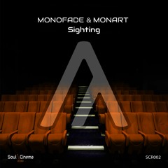 Monofade & Monart - Sighting (Radio Edit)