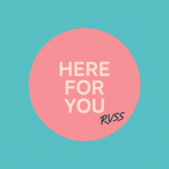 Here For You