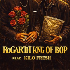 King of Bop - feat Kilo Fre$h- 10_15_25, 11.18 AM