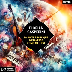 Florian Gasperini - La Boîte À Musique (Original Mix) [Univack]