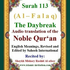 Surah 113 (Al-Falaq) The Daybreak Audio translation of the Noble Qur'an