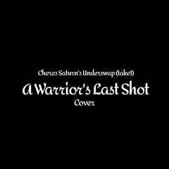 A Warrior's Last Shot / 戦士の最後の一撃 - Cover V1.1