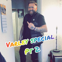 varley special pt2 (mixed by lisley)