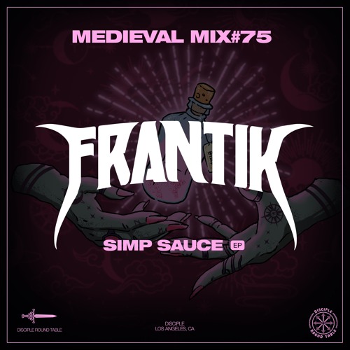 Medieval Mix #75 - FRANTIK (Simp Sauce EP)