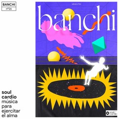 Soul Cardio 026: Banchi