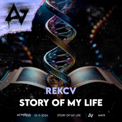 REKCV - Story Of My Life