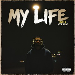 My Life 2011 Version