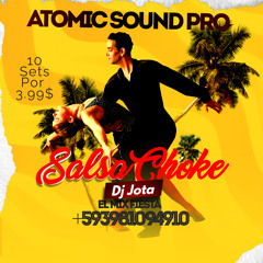 05 Mix Fiesta Vol 2 Salsa Choke Atomic Sound Pro +593981094910 Dj Jota Quito Ecuador