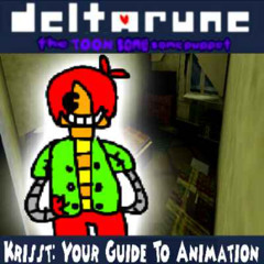 KRISST: Youre Guide To Animation - [Deltarune: The Toon Same Same Same Other Puppet]