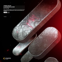 Ahmed Helmy & Jackob Rocksonn - Be The One (Radio Edit)
