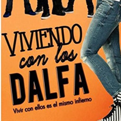 FREE KINDLE ☑️ Viviendo con los Dalfa (Spanish Edition) by unknown EPUB KINDLE PDF EB