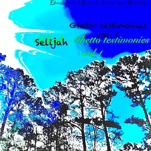 SELIJAH IF GOD IS WILLING (intro).