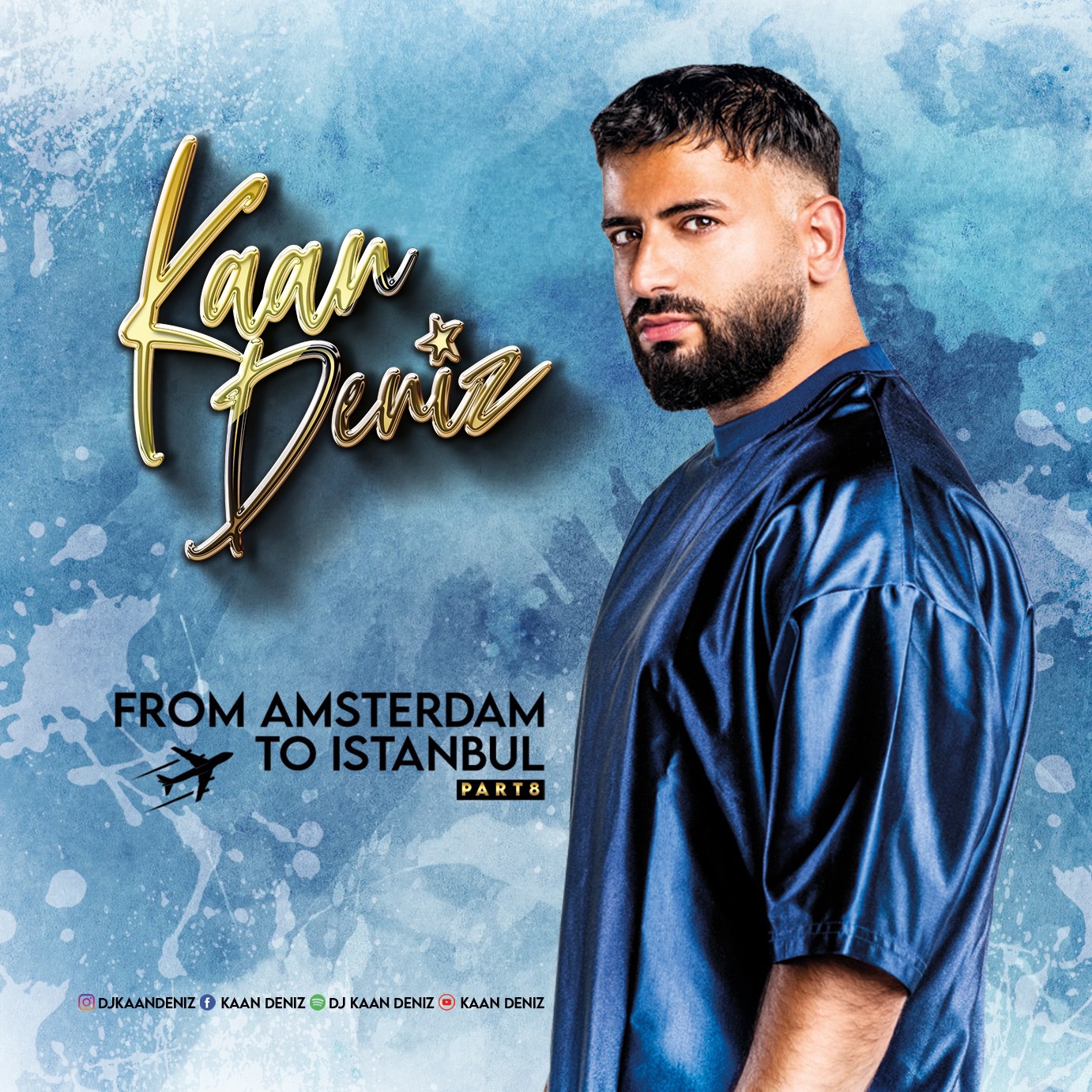 DJ Kaan Deniz – From Amsterdam to Istanbul part 8