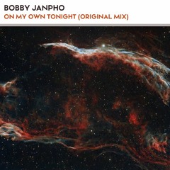 Bobby Janpho - On My Own Tonight (Original Mix)