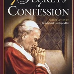 Read EPUB 📰 7 Secrets of Confession by  Vinny Flynn PDF EBOOK EPUB KINDLE