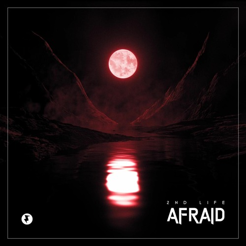 2nd Life - Afraid