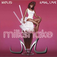 MilkShake - @Ayoo Lyve
