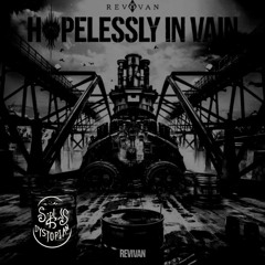 𝐅𝐑𝐄𝐄 𝐃𝐋 | REVIVAN - Hopelessly in Vain