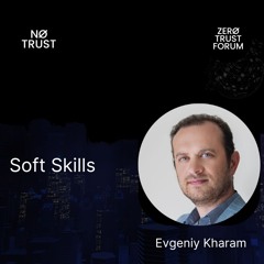 Soft Skils With Evgeniy Kharam