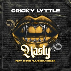 Nasty (Chris Flannigan Remix) - FREE DOWNLOAD