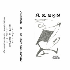 Short Vacation (A.R. SUN)