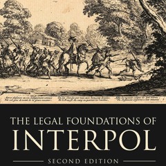 Read ebook [PDF] The Legal Foundations of INTERPOL