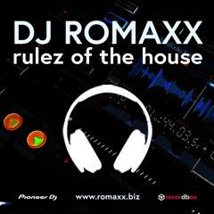 romaxx 23.02 - Rulez of the house