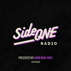 Side ONE Radio Show #256: Presented By Hard Rock Sofa 05.02.25