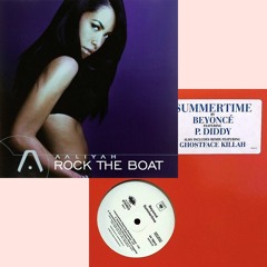 Aaliyah - Rock The Boat x Beyoncé - Summertime (Mashup)