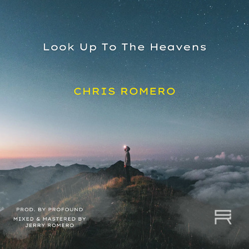 Look Up To The Heavens