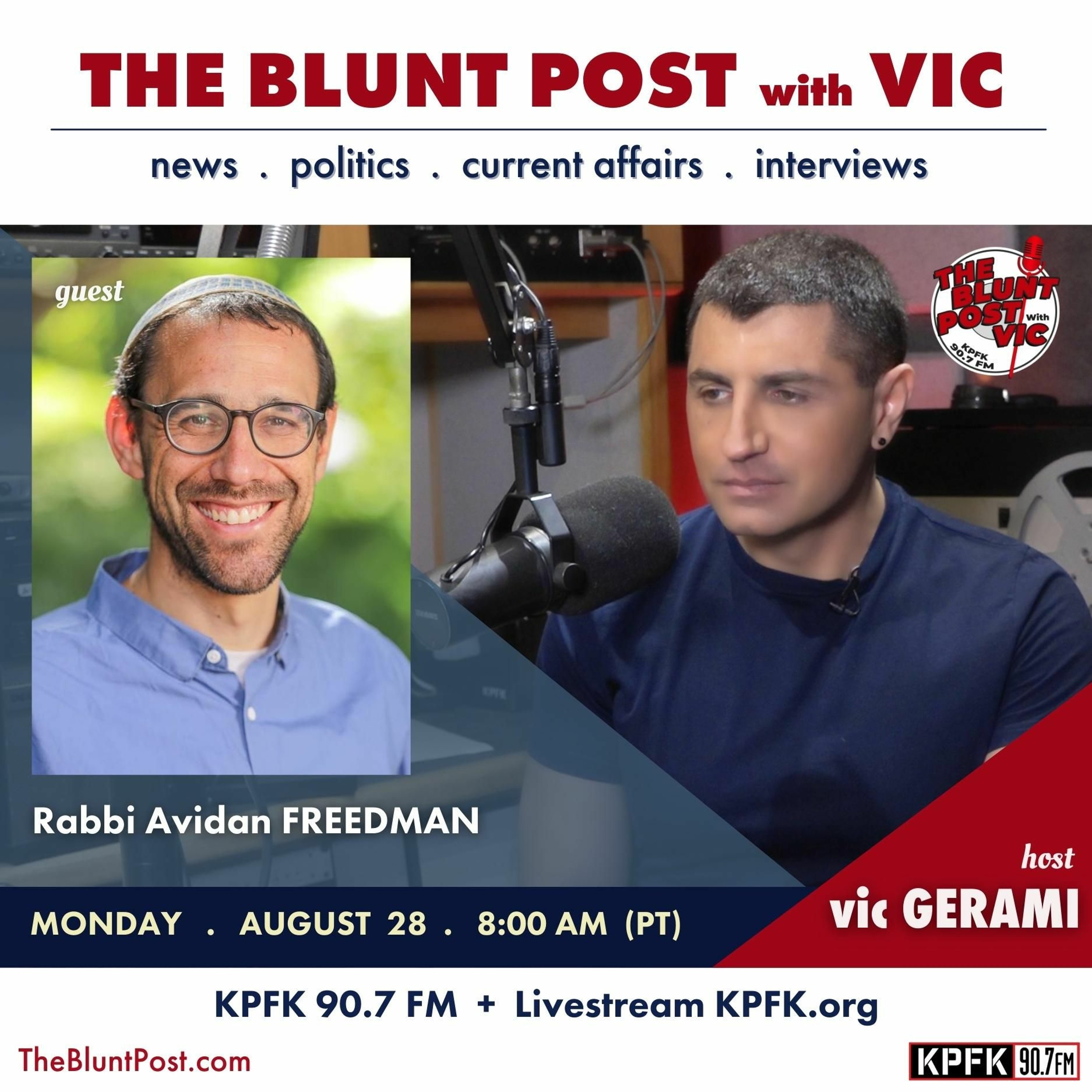 THE BLUNT POST with VIC: Guest, Rabbi Avidan Freedman episode artwork
