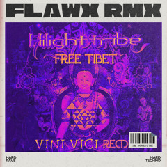 FREE TIBET (FLAWX Rave Remix)