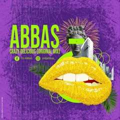 Abbas - Crązy Dęliciøūs (Original Mix)