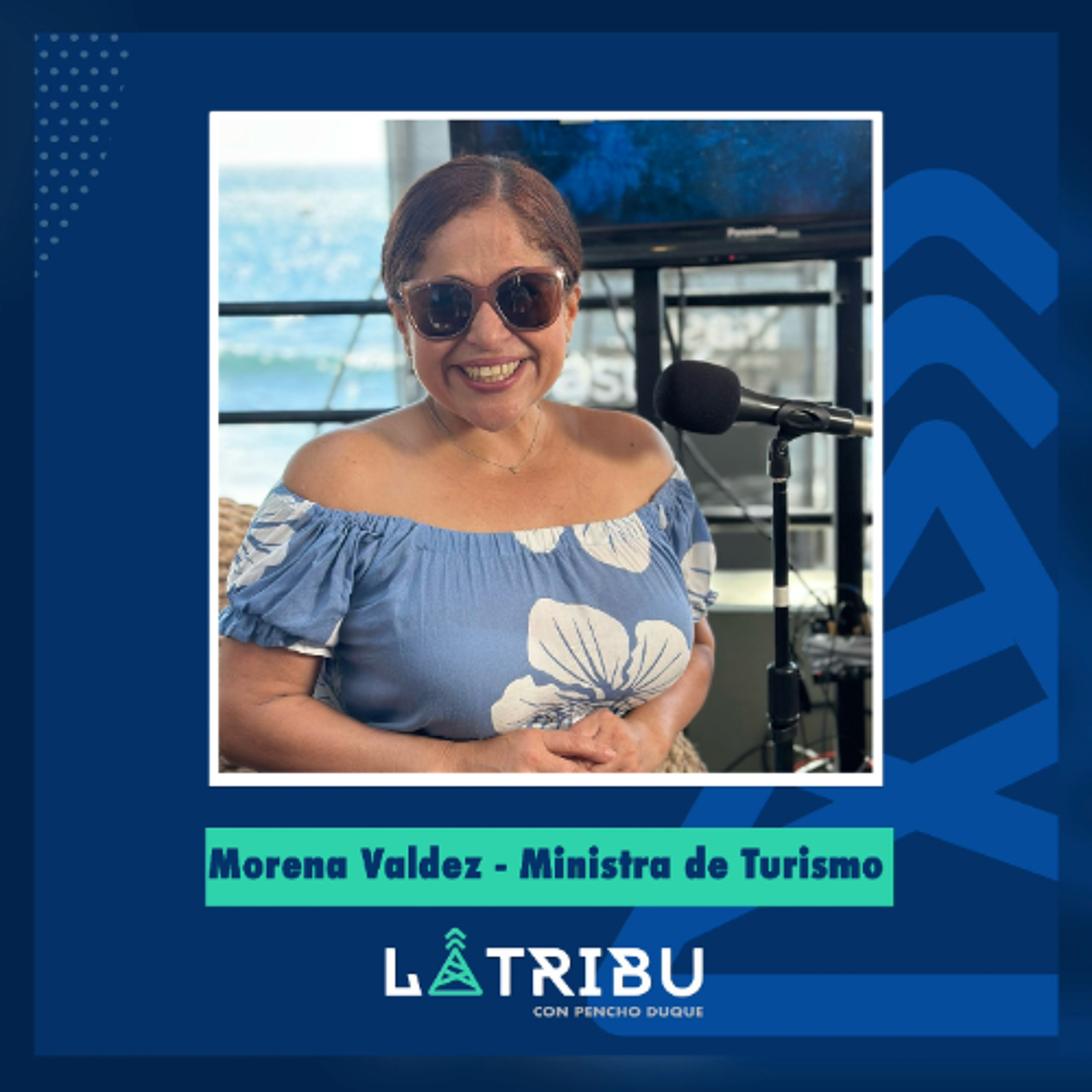 Morena Valdez - Ministra de Turismo