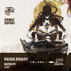Kanaa Knight - Namaste (Marabi Remix)