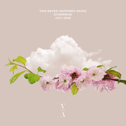 Otherwish - TNH Radio, Jul 2026