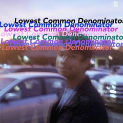 lowest common denominator