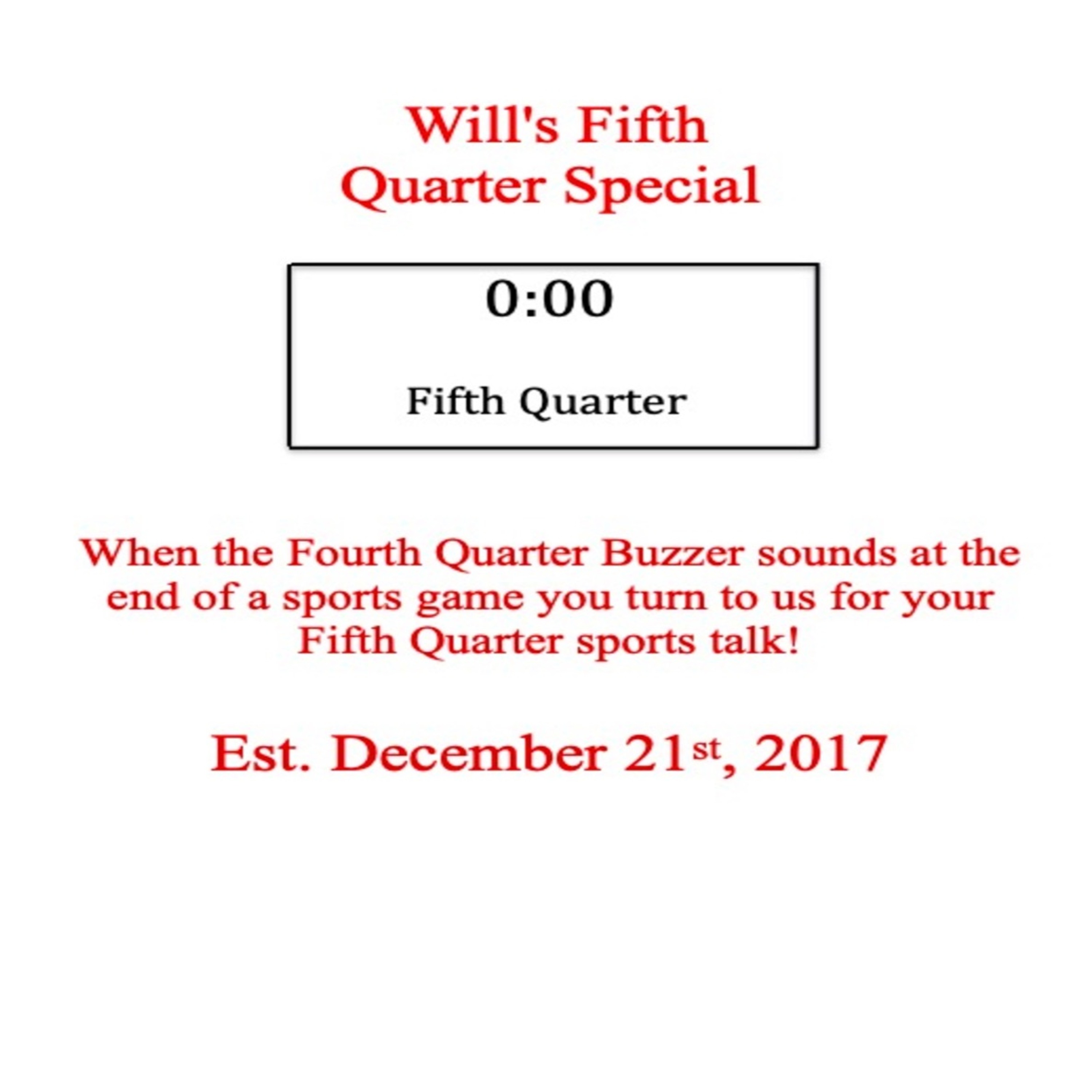 Will\'s Fifth Quarter Special