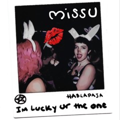 1m Lucky Ur the 1!_HABLAPAJA