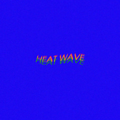 heatwave///