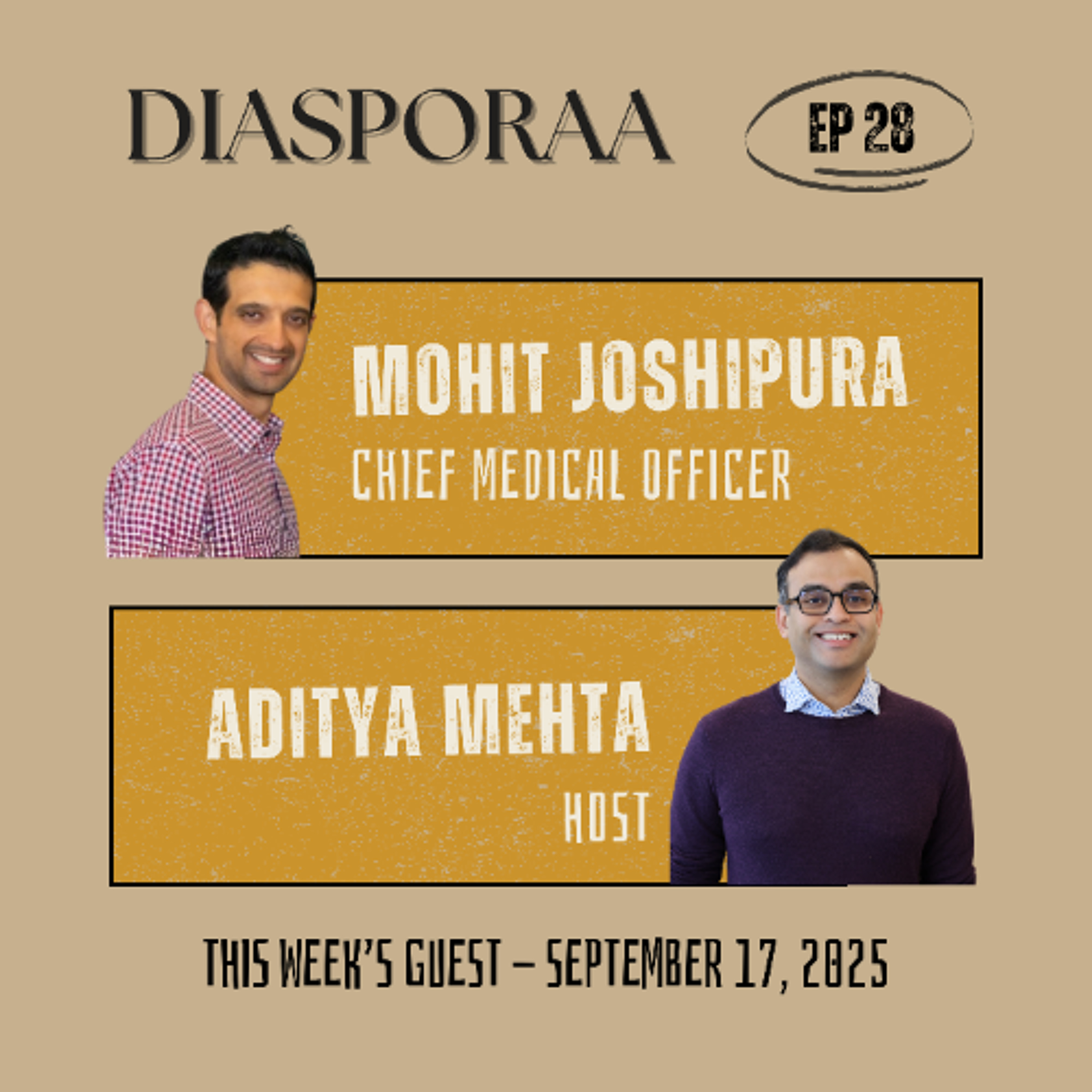 Diasporaa 09-17-25 Cricket and Medicine: Mohit Joshipura’s Texas Adventure