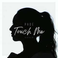 Touch Me (RADIO MIX)