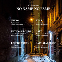 Hathyar Bolda - DJ KSK, Sahibjot (No Name No Fame)