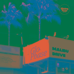 DC Promo Tracks: Glo Phase "Malibu Drive"